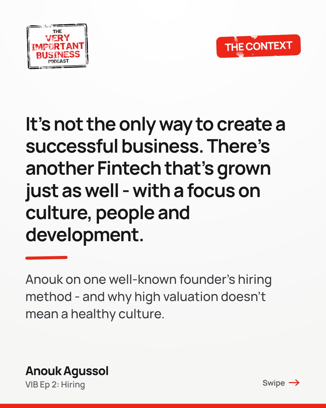 It's not the only way to create a successful business. There's another Fintech that's grown just as well - with a focus on culture, people and development. Anouk on one well-known founder's hiring method - and why high valuation doesn't mean a healthy culture.